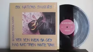 Six Nations Singers ‎– Yeh Yen Wen Sa Gey Had Nad Tren Nute Tah, Iroquois Social Music  - Vinyl