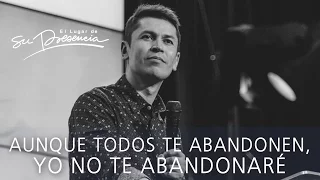 Aunque todos te abandonen, yo no te abandonaré - Carlos Olmos - 12 Noviembre 2016