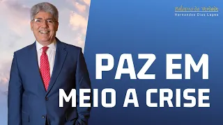 PAZ EM MEIO A CRISE - Hernandes Dias Lopes