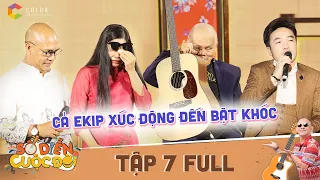 Sô diễn cuộc đời|Tập7 Full: Thanh Điền,Color Man,Dương Ngọc Thái bật khóc vì bài hát của Diễm Tam Kỳ