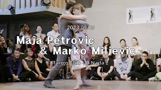 [ Tango ] 2023.09.09 - Maja Petrovic & Marko Miljevic - Show.No.2