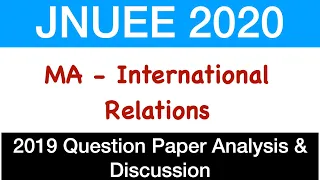 JNU Entrance Exam MA International Relations 2019 Paper Discussion & Analysis | Online Test Series