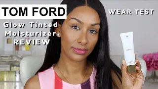 NEW TOM FORD Soleil Glow Tinted Moisturizer | WEAR TEST + REVIEW |