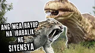 EXTINCT NA HAYUP NA IBABALIK NG SYENSYA