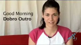 Bulgarian Translations - How To Say Good Morning