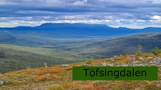 Töfsingdalen - Dalarnas Okända Nationalpark