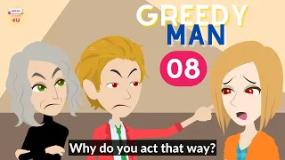 Greedy Man Episode 8 -  English Story 4U - English Story - Learn English - English Animation