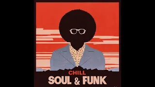 Chill Soul & Funk & Disco - disc jockey set