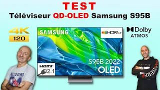 TEST : TV QD-OLED Samsung S95B (Vidéo 4K chapitrée avec 3 bonus)