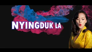 Nyingduk La | Tenzin Kunsel | Tibetan lyrics song | 2019 Tibetan song