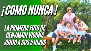 Por primera vez BENJAMIN VICULA compartió una foto junto a sus 5 hijos.