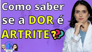 Como saber se tenho Artrite Reumatoide?