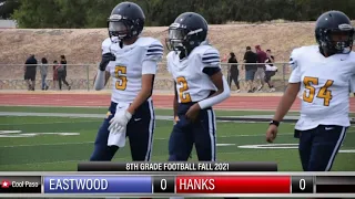 🏈8th Grade Eastwood vs Hanks Middle School Football Fall 2021