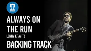 "Always on the Run" Lenny Kravitz Guitar Backing Track + Tutorial + Tabs