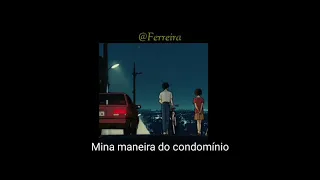 Seu Jorge - Mina do Condominio (Status Whatsapp)