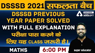 DSSSB TGT Maths Previous Year Question Paper Solved With Full Explanation (in Hindi)