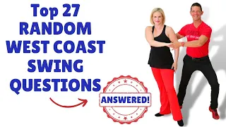 27 West Coast Swing Questions [ANSWERED]