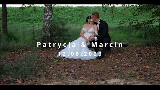 Patrycja & Marcin  - Teledysk ślubny