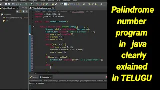 Palindrome number, program  in java clearly explained in Telugu