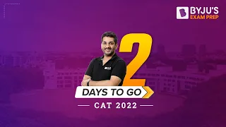 2 Days to go for CAT 2022 | Must Follow these Important tips for CAT Exam 2022 #cat2022 #catexam