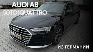 Audi A8 50TDI QUATTRO ИЗ ГЕРМАНИИ. ПЕРЕГОННЫЕ НОМЕРА. СОЧЕТАНИЕ РОСКОШИ И МОЩНОСТИ?