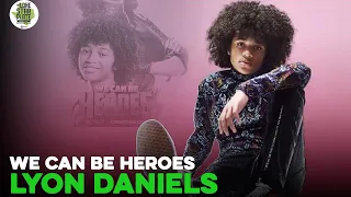 Lyon Daniels: ‘We Can Be Heroes’ Star and Expert on Dinosaurs