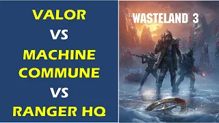 Denver: All choices | Transfer Reagan to Valor vs Machine Commune vs Ranger HQ | Wasteland 3
