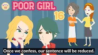 Poor Girl Episode 16 | English Story 4U | English Animated | Honest Girl Story | Rich and Poor Story