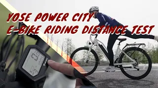 Riding Distance Test With Yose Power City E-Bike