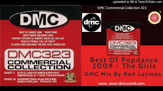 Best Of Popdance 2009 - The Girls (DMC Mix By Rod layman)  DMC Commercial Collection 323