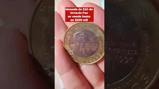 Moneda de Octavio Paz se vende hasta en 15 mil veces su valor
