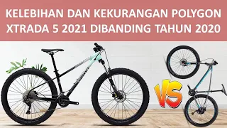 KELEBIHAN DAN KEKURANGAN POLYGON XTRADA 5 2021 DIBANDING TAHUN SEBELUMNYA