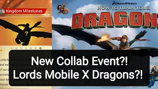 Lords Mobile X How to Train your Dragons Collab Event?!