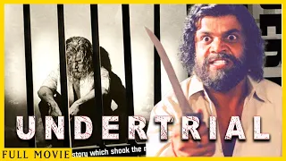 Undertrial | Bollywood Crime Drama Full Movie | Rajpal Yadav, Moniva Castelino, Prem Chopra