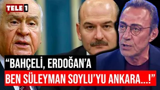 Bahçeli'nin Soylu planı ne? Berhan Şimşek'ten flaş iddia!