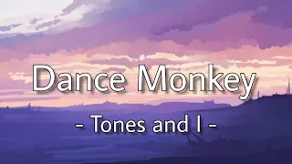 TONES AND I - DANCE MONKEY (LEGENDADO/TRADUÇÃO)