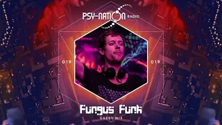 Fungus Funk - Psy-Nation Radio 019 exclusive mix