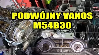 BMW M54B30 DUAL VANOS JAK DZIAŁA ?, ROZRZĄD, ŁAŃCUCH, BLOKADY, MONTAŻ.