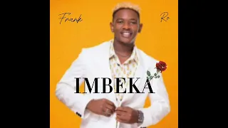 Frank Ro-Imbeka(prod by Frank Ro)