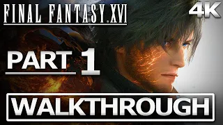 FINAL FANTASY 16 Gameplay Walkthrough【PART 1】No Commentary 4K 60FPS UHD