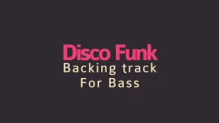 Disco Funk Bass Backing Track In Bbm