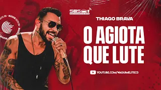 THIAGO BRAVA - O AGIOTA QUE LUTE (MUSICA NOVA)