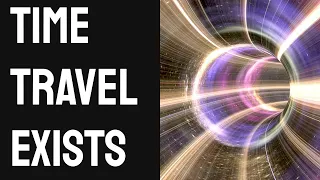 Time Travel Is REAL! How You Can Do It...