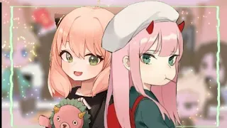 "Spy x family character react to"Anya as Zero two"