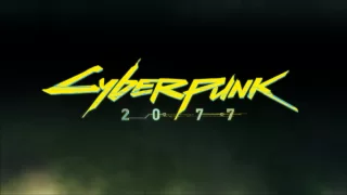 Cyberpunk 2077- Wake up and see lasers in my steam; unofficial OST by Actual Robot