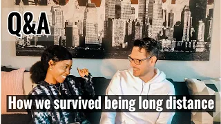 Q/A time | How we survived being long distance #Qandastorytime