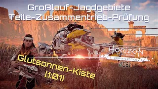 Horizon Zero Dawn #061 • Teile-Zusammentrieb-Prüfung: Glutsonne • Großlauf-Jagdgebiete