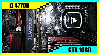 i7 4770K + GTX 1080 Gaming PC in 2022 | Tested in 7 Games