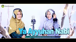 Ya Ayyuhan Nabi (Cover) by: Alfina Rahma Mawaddah feat Imas Imroatul Faizah