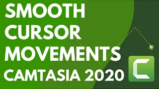 Smooth Cursor Motions In Screen Recordings with Camtasia 2020